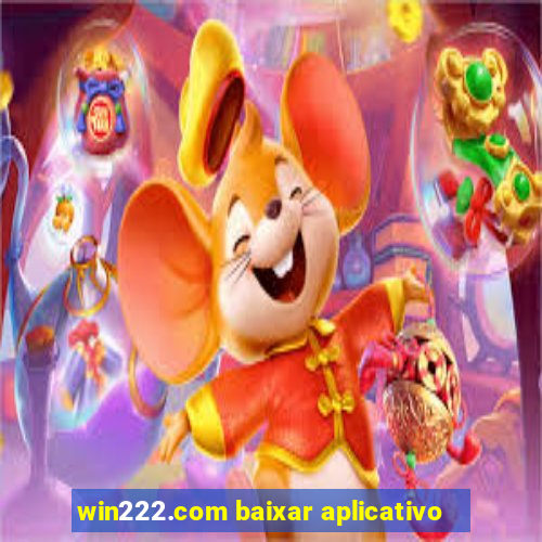 win222.com baixar aplicativo